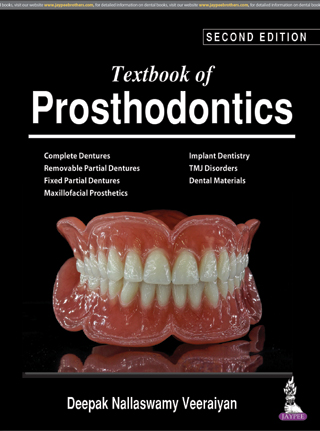 Textbook of Prosthodontics DEEPAK NALLASWAMY VEERAIYAN ISBN: 9789351524441 2025 2/e Reprint