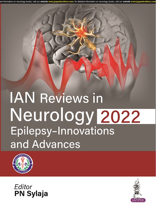 IAN Reviews in Neurology 2022: Epilepsy- Innovations and Advancesfalse