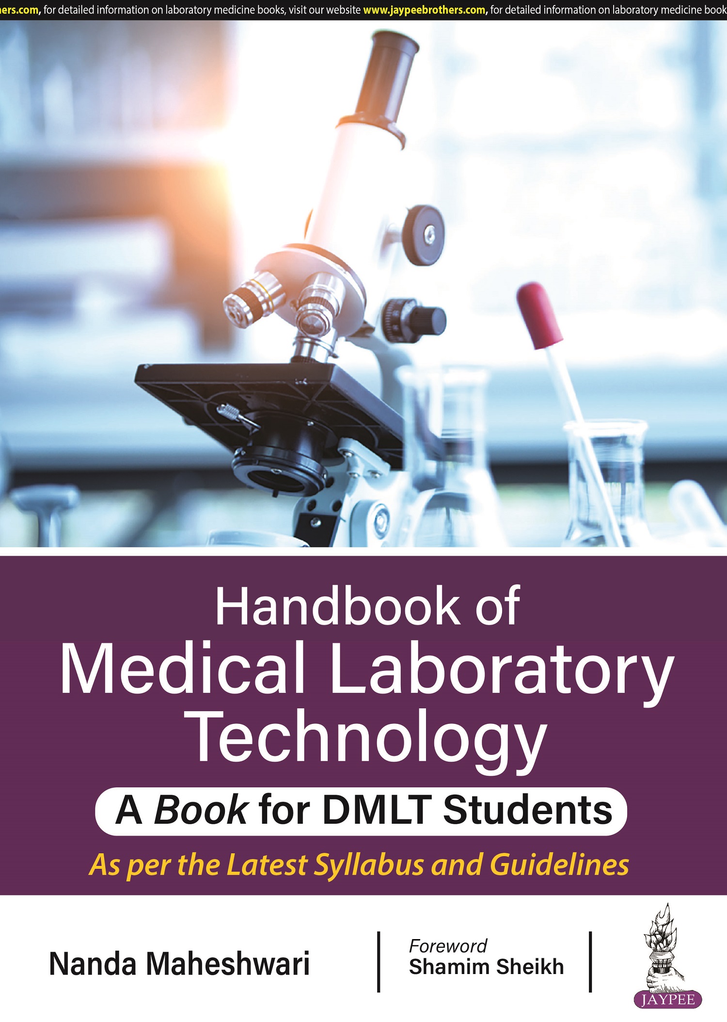 Handbook of Medical Laboratory Technology- A Book for DMLT Students NANDA MAHESHWARI ISBN: 9789356962941 2026 1/e Reprint