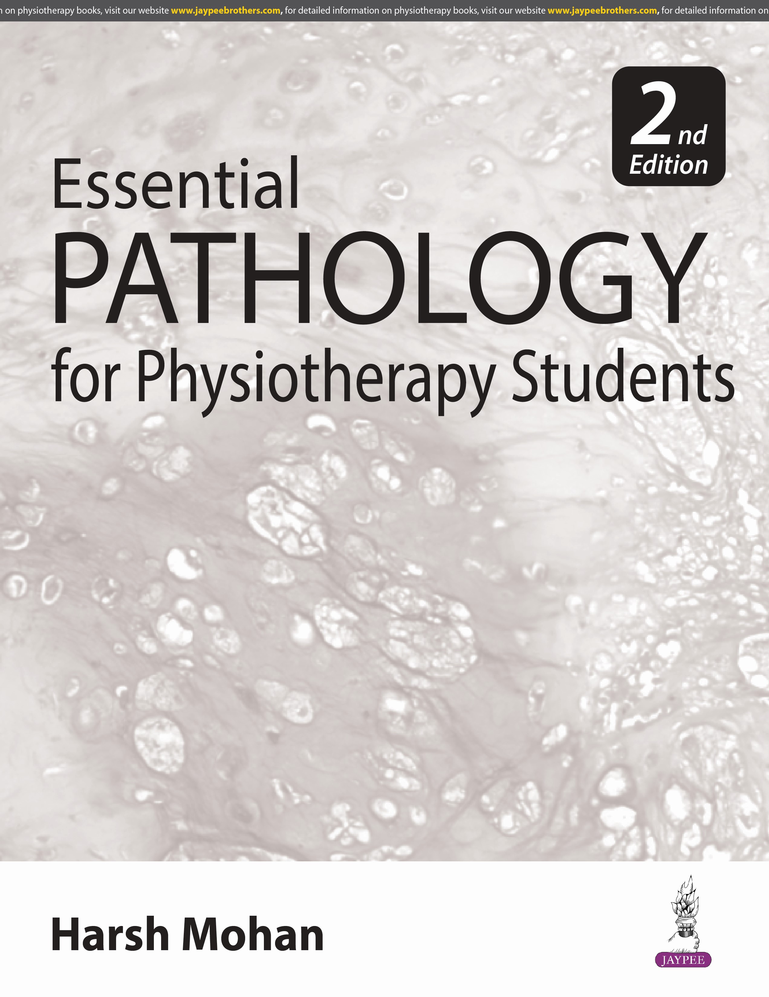 Essential Pathology For Physiotherapy Students HARSH MOHAN ISBN: 9789356967021 2025 2/e