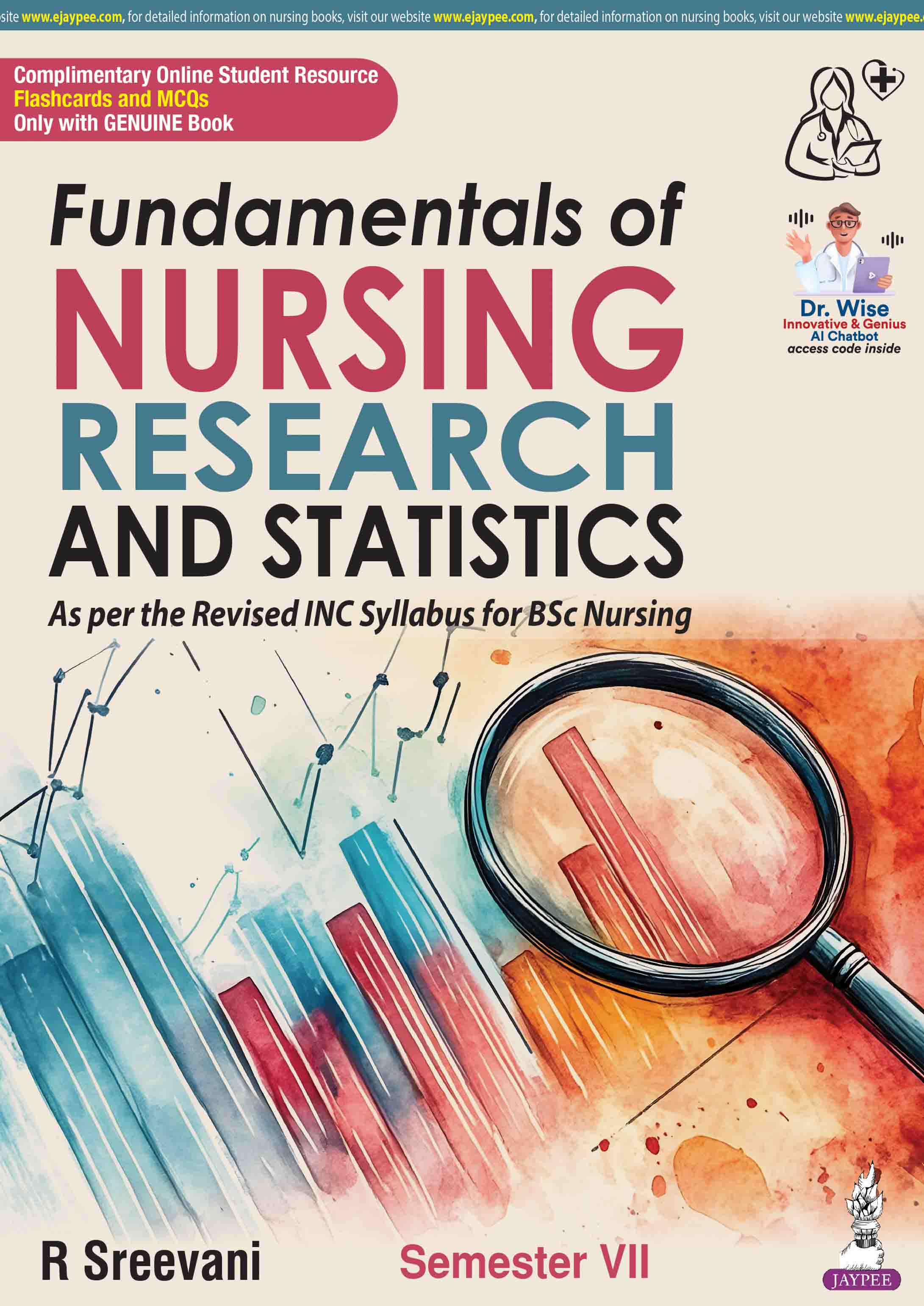 Fundamentals of Nursing Research and Statistics R SREEVANI ISBN: 9789366163178 2026 1/e